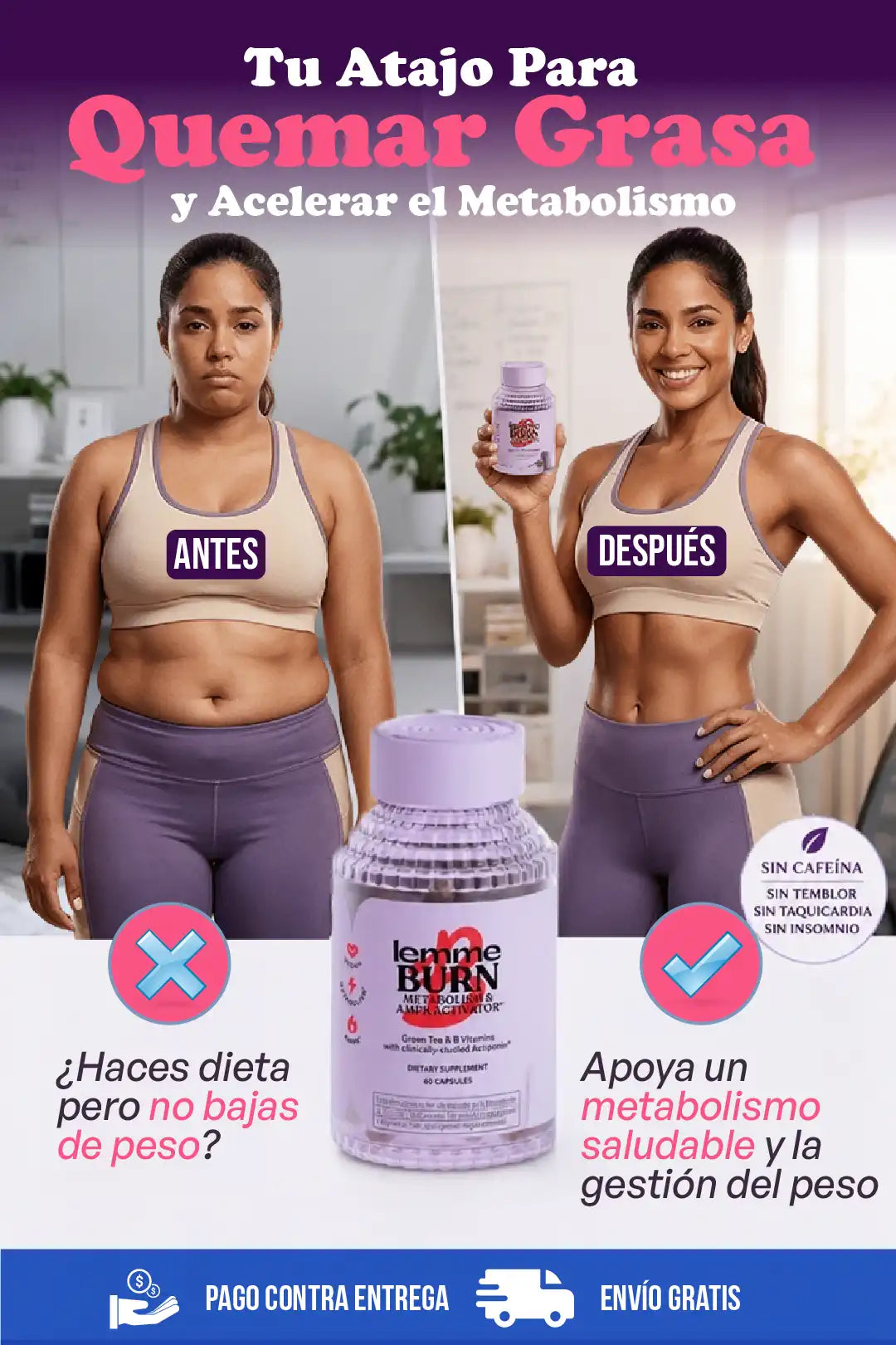 LemmeBurn™ Quema grasa y activa tu metabolismo